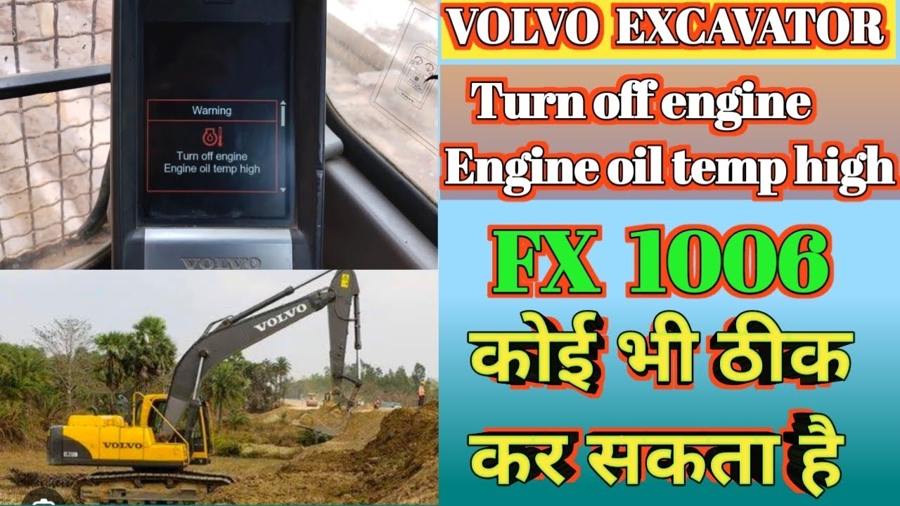 Volvo Excavator Turn off Engine Engine Oil Temp High Problem, volvo excavator fx1006 wiring problem