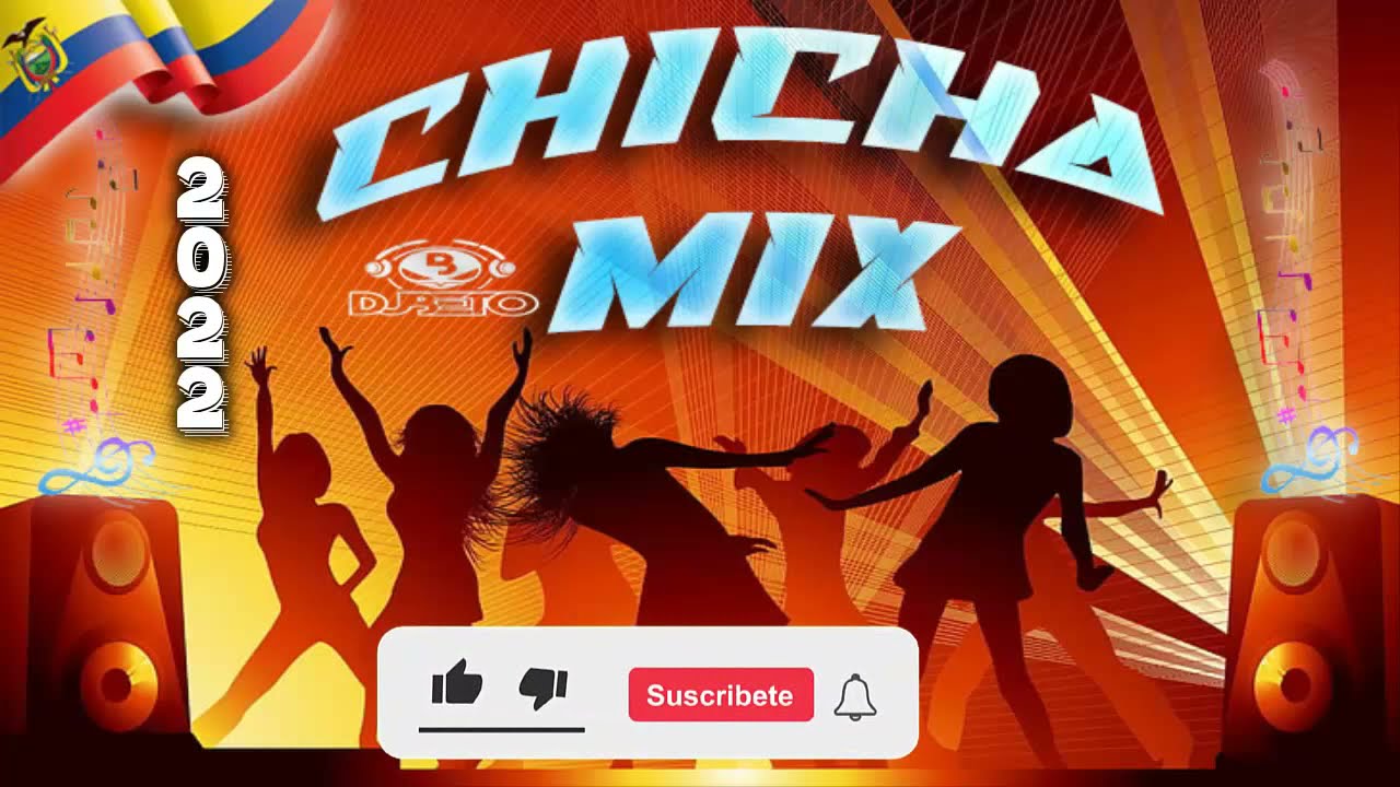CHICHA MIX MADE IN ECUADOR ((2022))- 🎷💃-Beto Dj 🎧🎤♬♫