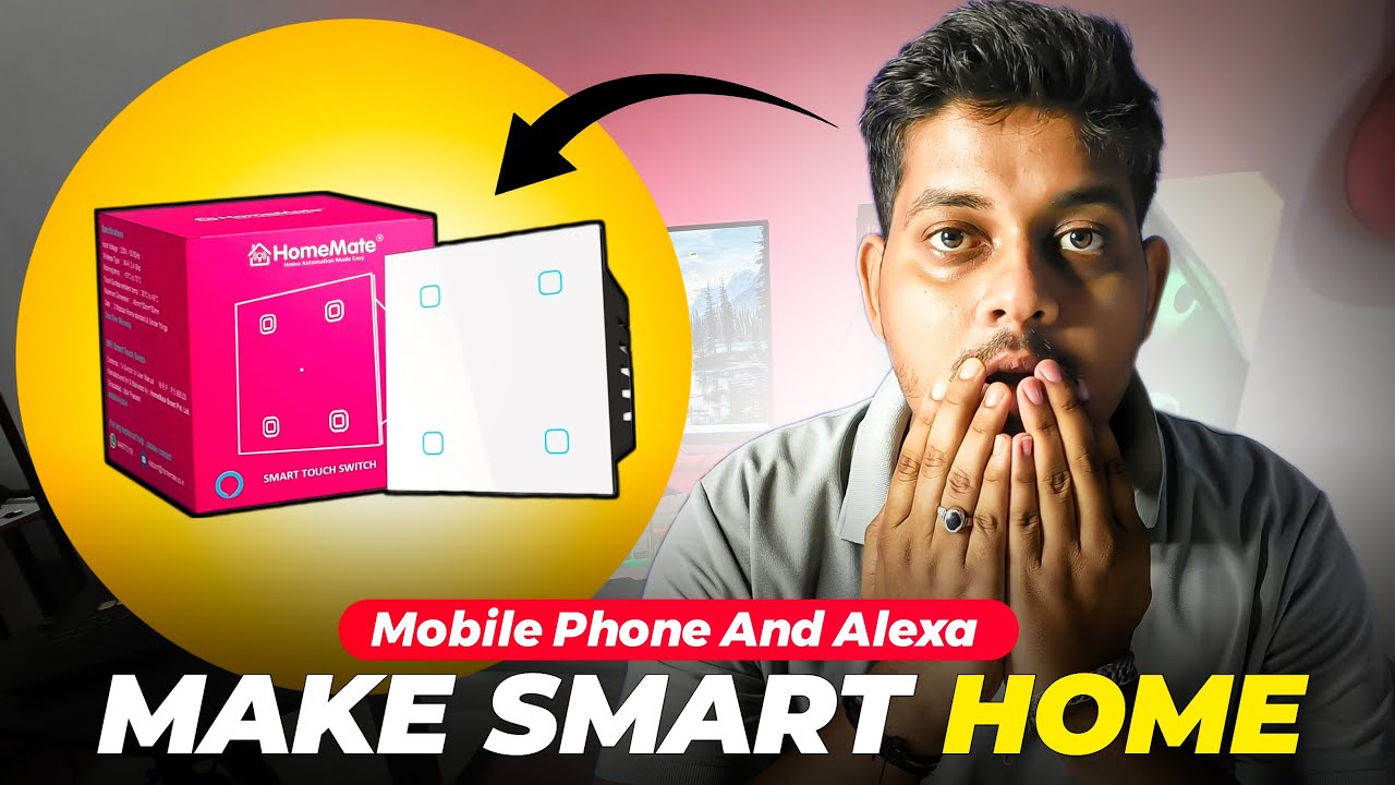 how to make your house smart with alexa under 1000 🤩 | HomeMate wifi smart 4 gang touch switch