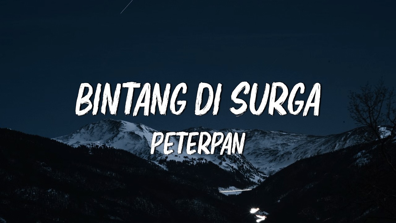 Bintang Di Surga  -  Petetpan || Lirik