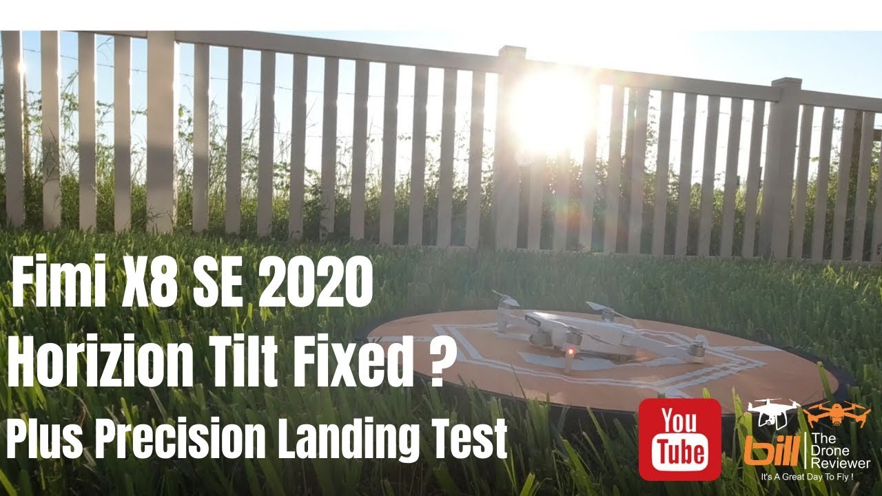 Fimi X8 SE 2020 Horizon Tilt Issue Fixed ? Plus Precision Landing !