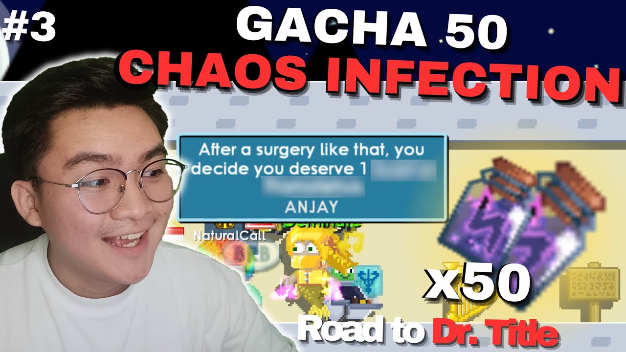 GACHA 50 CHAOS INFECTION MALADY!! DAPAT RARE KAH? | Road to Dr. Title #3 | Growtopia 2024