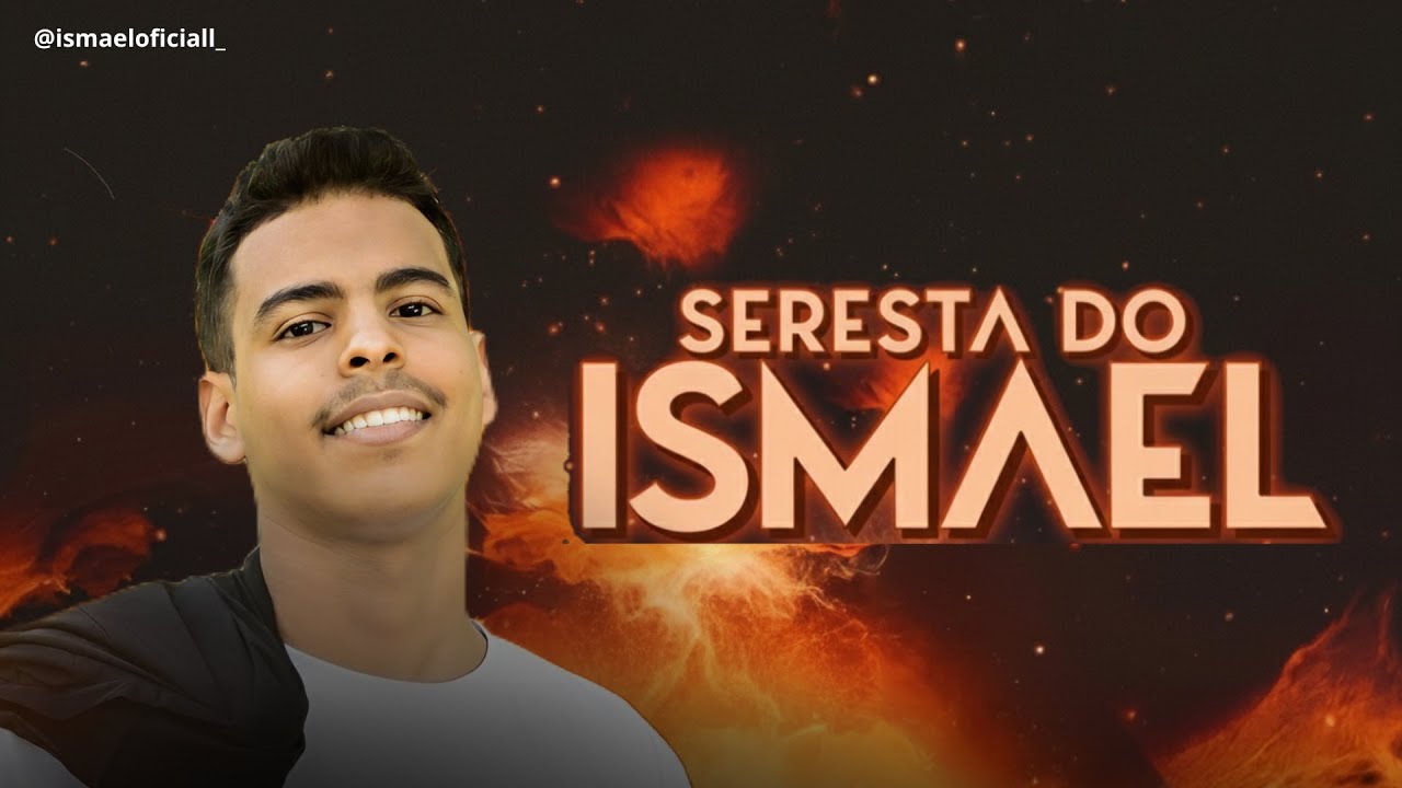 Seresta do Ismael