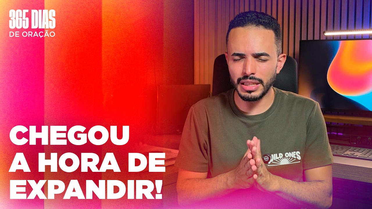 Chegou a hora de expandir! (40/365 DIAS DE ORAÇÃO EM 2026)