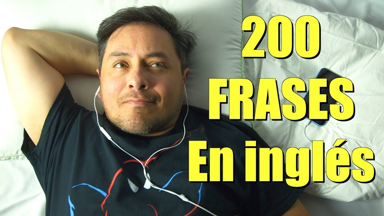 200 FRASES en Inglés que vas a necesitar todos los días! - ENGLISH LISTENING CLASS