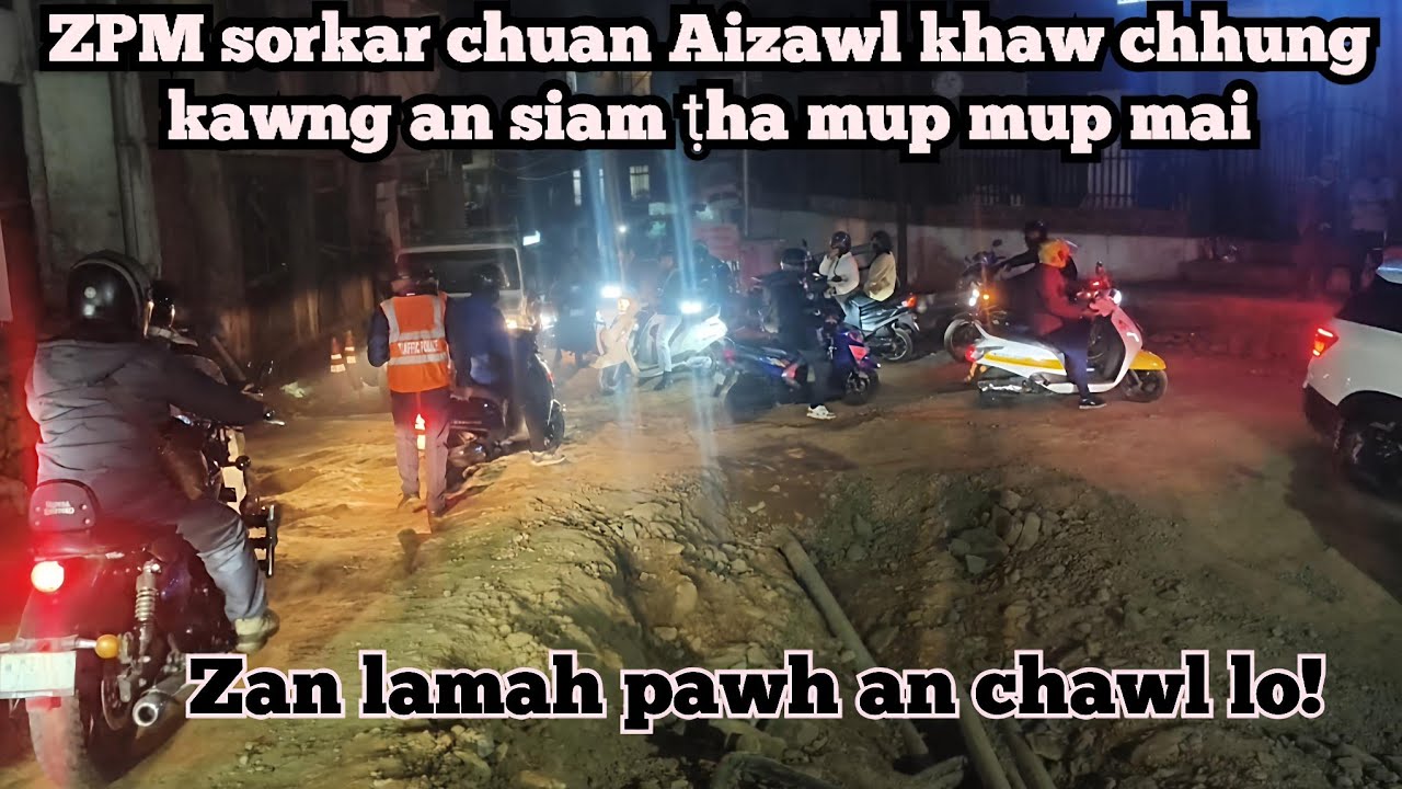 ZPM sorkarin Aizawl khaw chhung kawng pawimawh an siam ṭha mek zel e| An va fakawm em!