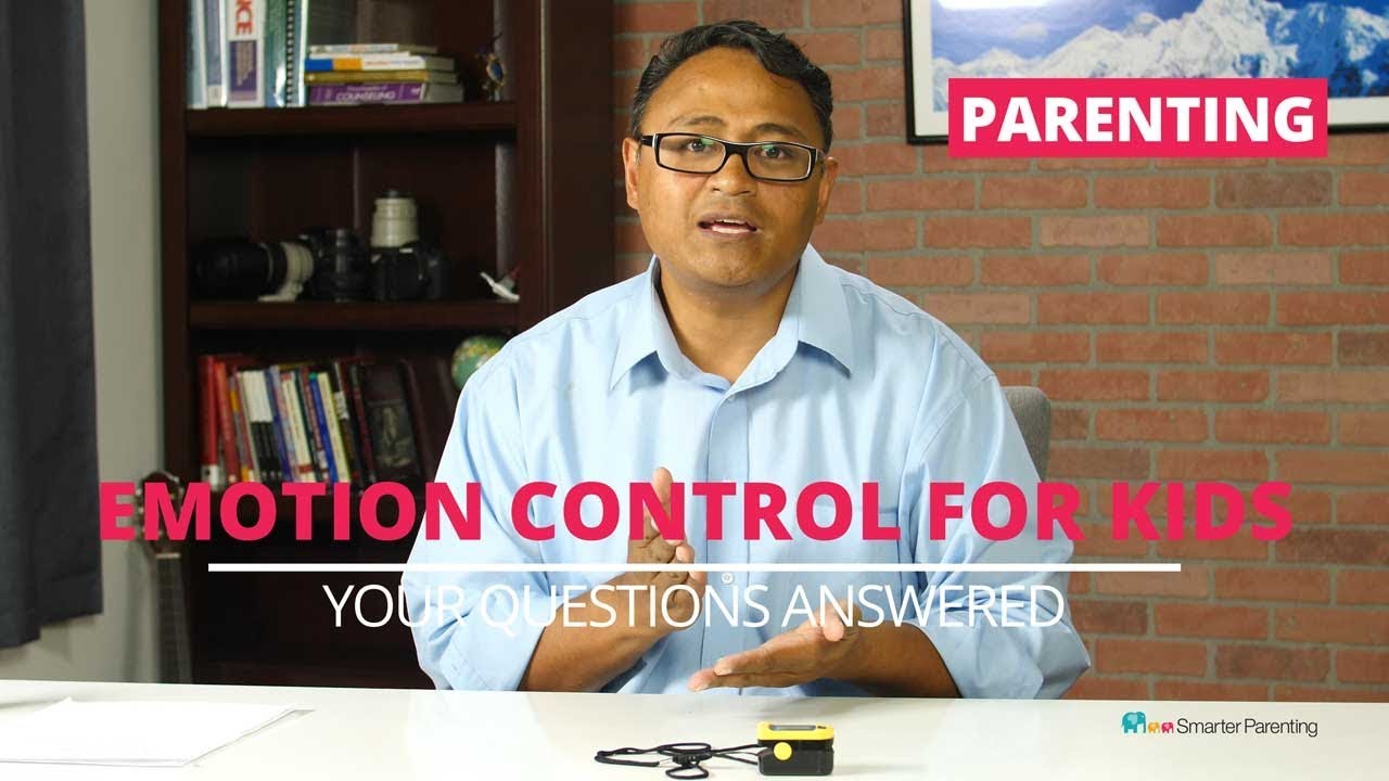 Emotion control for kids | Managing emotions with self regulation strategies