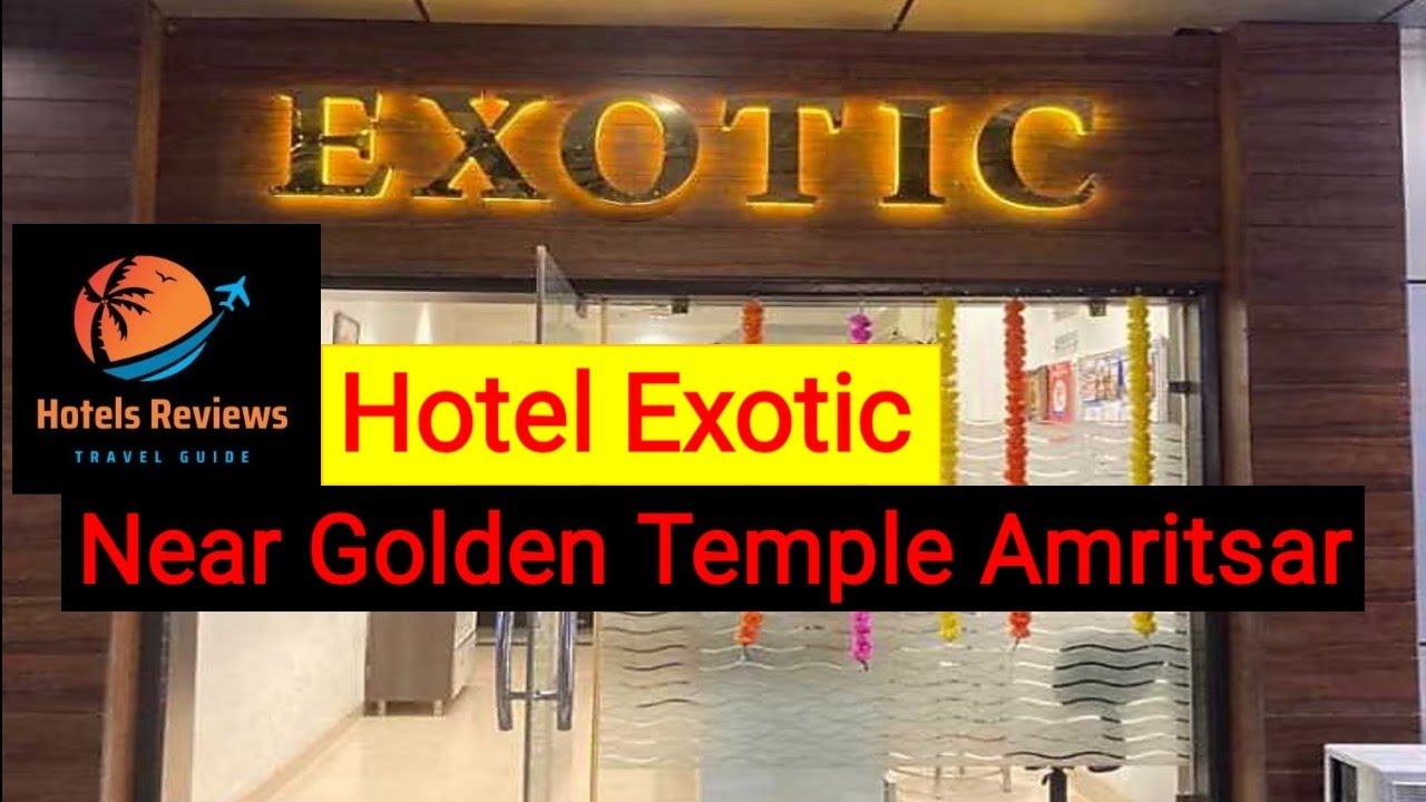 Luxury Redefined: A Stay at Hotel Exotic Near Golden Temple #Amritsar #travel