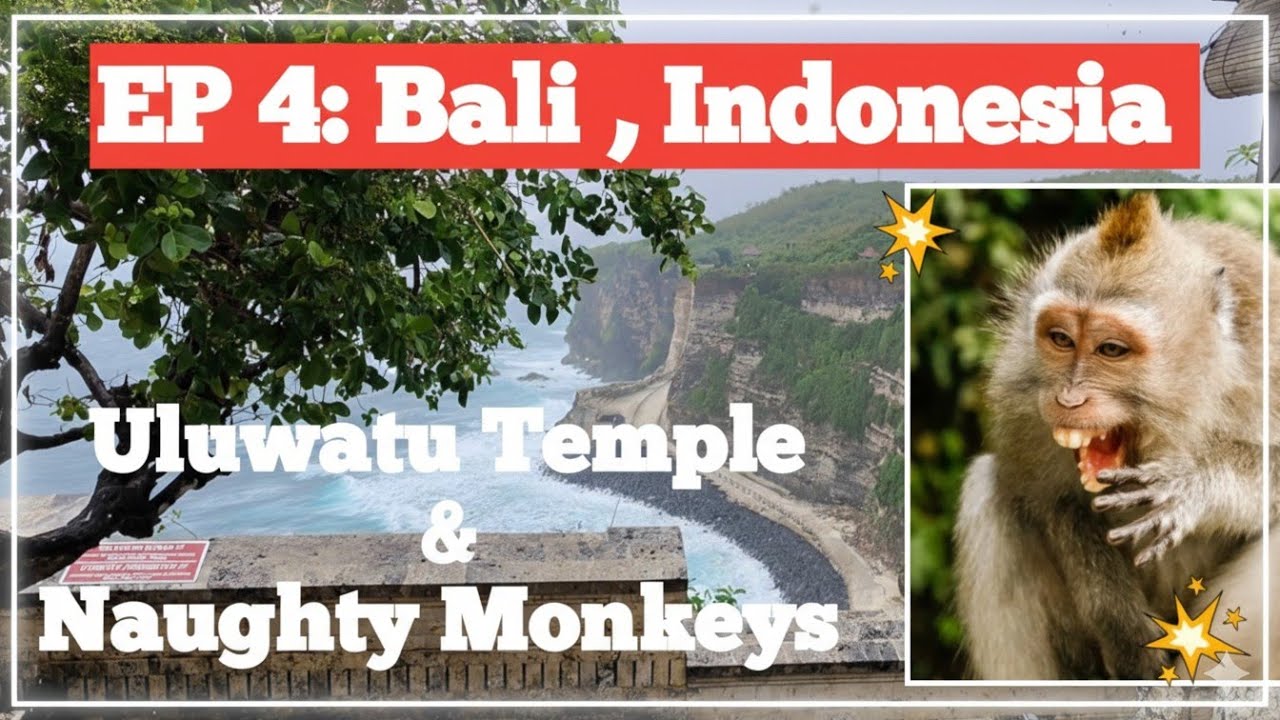EP 4: उळुवातू मंदिर आणि इथली खोडकर वानरसेना ! बाली, इंडोनेशिया I Uluwatu Temple, Bali Indonesia