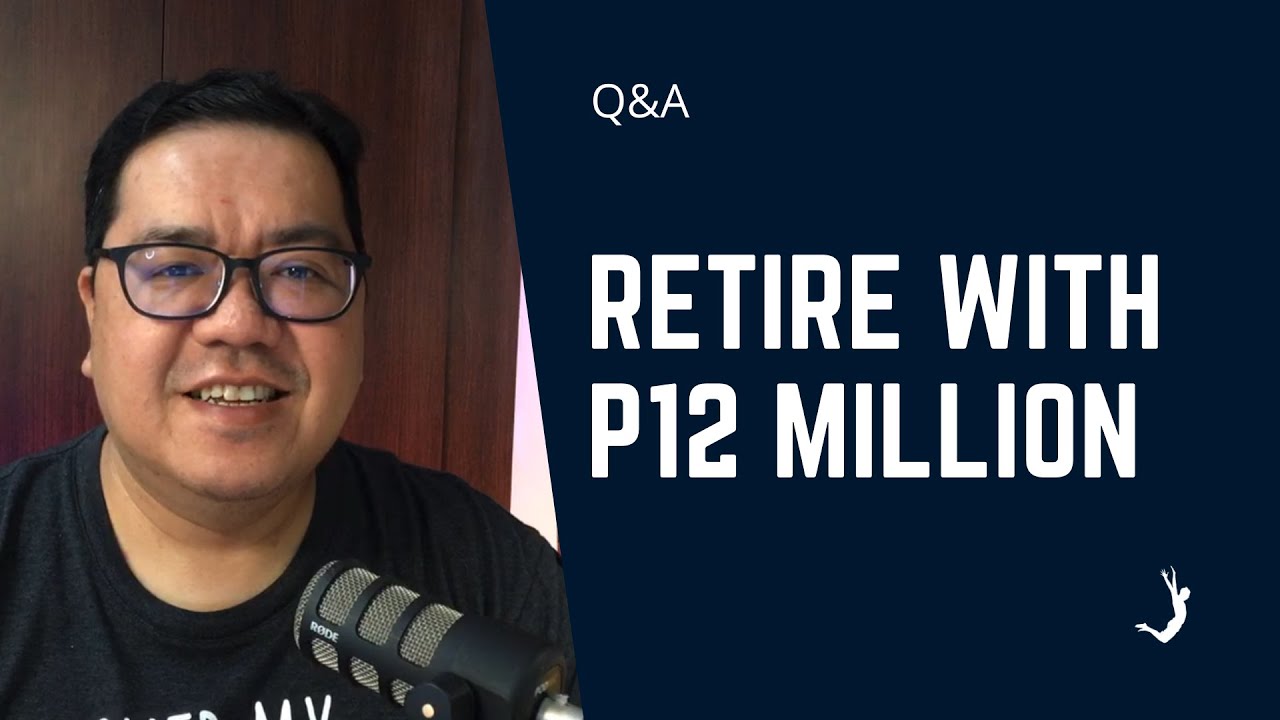 How To Have 12 Million Pesos Retirement Fund in 20 Years