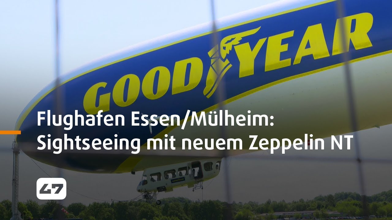 STUDIO 47 .live | FLUGHAFEN ESSEN/MÜLHEIM: SIGHTSEEING MIT NEUEM ZEPPELIN NT