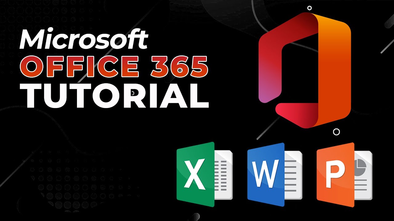 Microsoft Office.Com 365 Tutorial: Word, Excel & PowerPoint