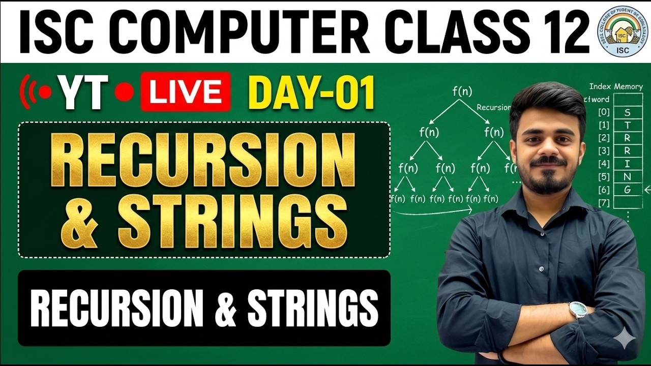 Recursion & Strings | ISC Class 12 | Computer | Day - 01| YT Live | Hritik Raj