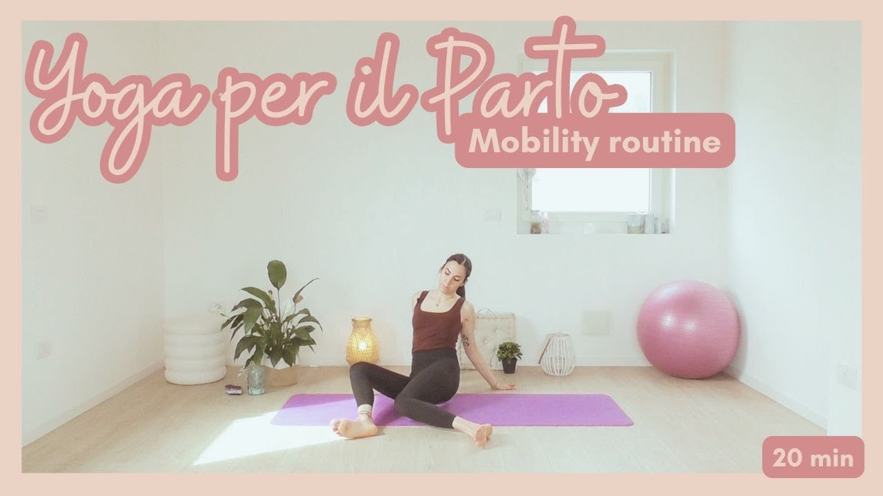 Yoga in gravidanza per il parto 20 min