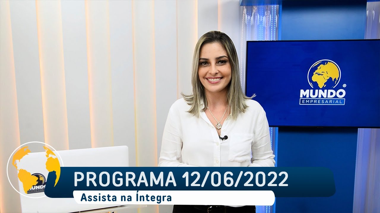 PROGRAMA MUNDO EMPRESARIAL - 12/06/2022 - VTV/SBT