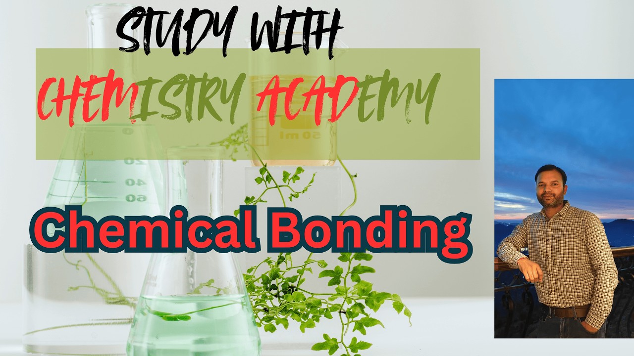 Chemical Bonding-Lec1 | Introdcution to Chemical Bond |  Ionic Bond 
