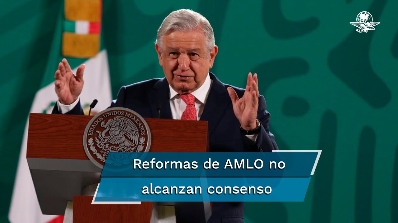 AMLO, sin aval para llevar a cabo reformas en el Congreso