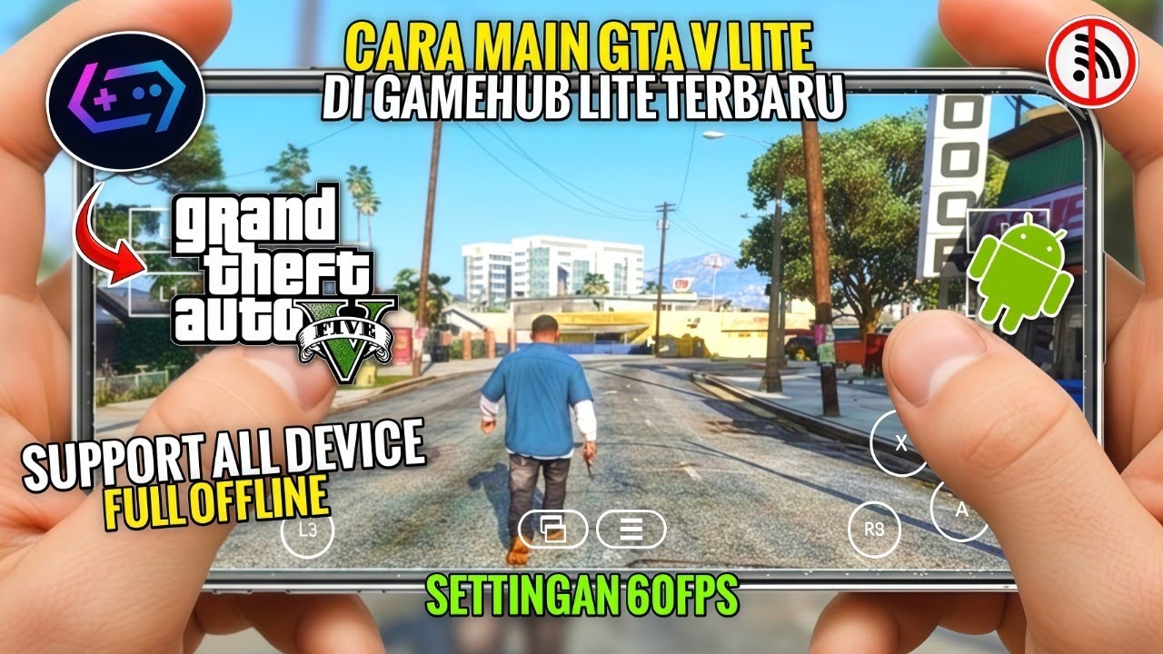 Tutorial Lengkap! Cara Pasang Dan Main Game GTA V Lite Di GameHub Lite Android Terbaru Full Offline 