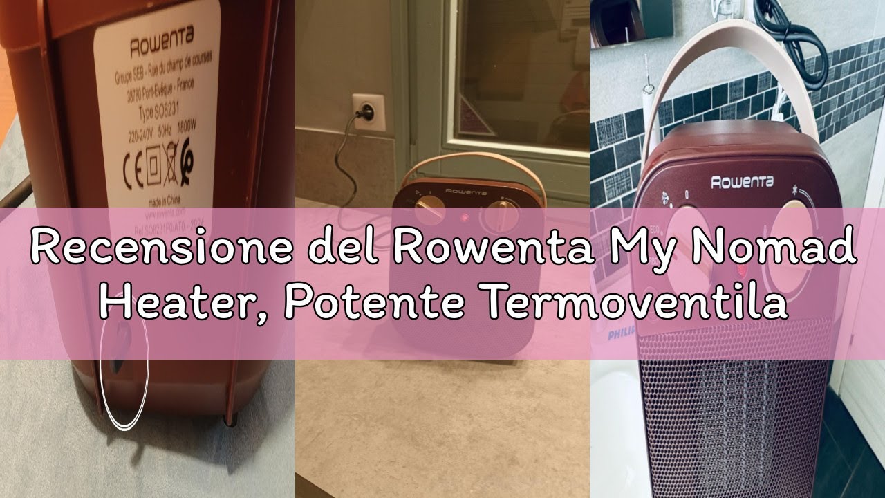 Recensione del Rowenta My Nomad Heater, Potente Termoventilatore, Silenzioso, Modalità Eco, Semplice