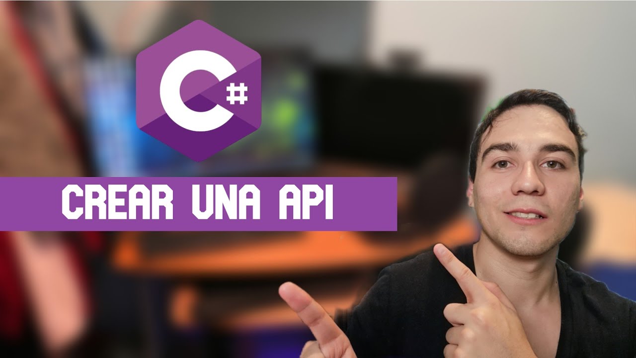 Crear una API en C# ➤ CURSO en C#