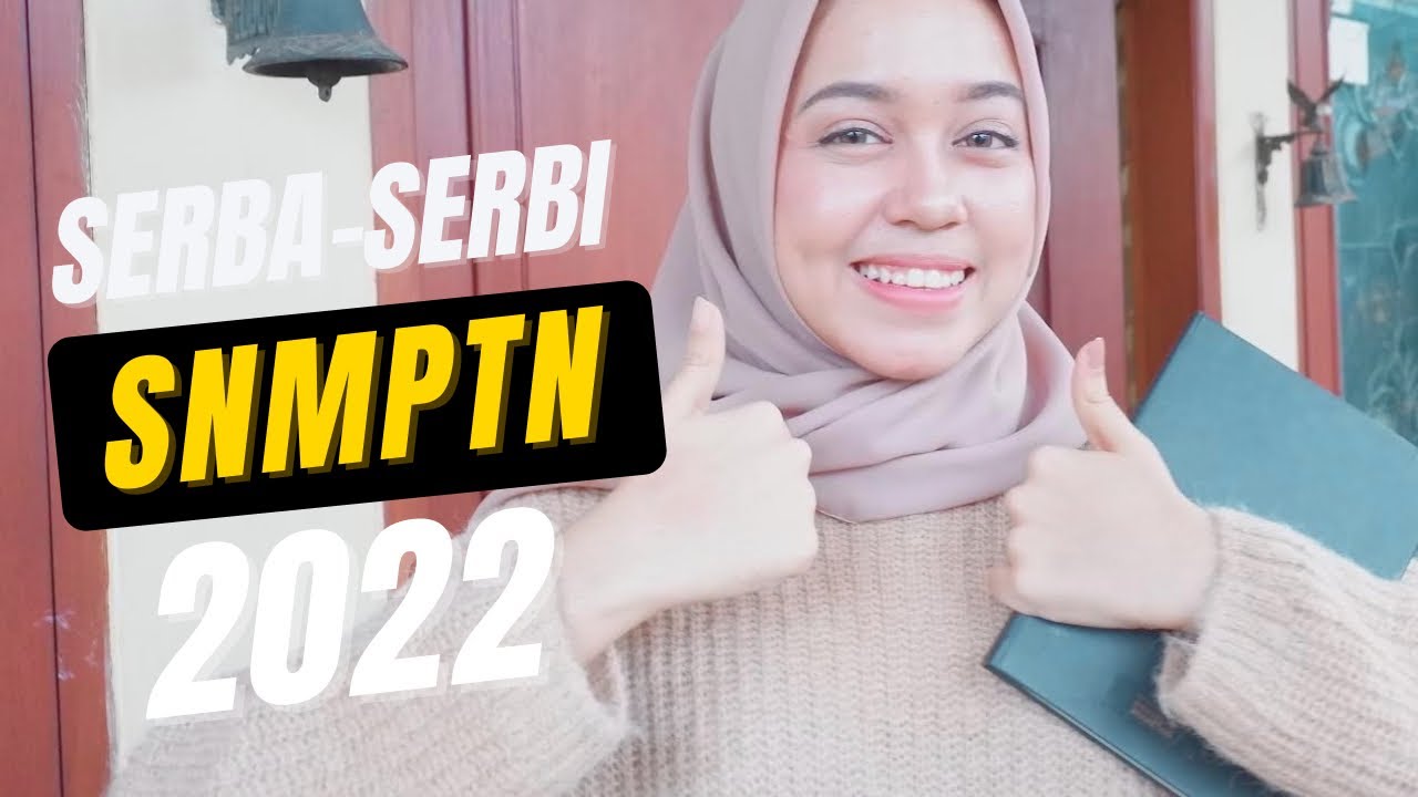 Serba-serbi SNMPTN yang harus lo tau sebelum daftar!