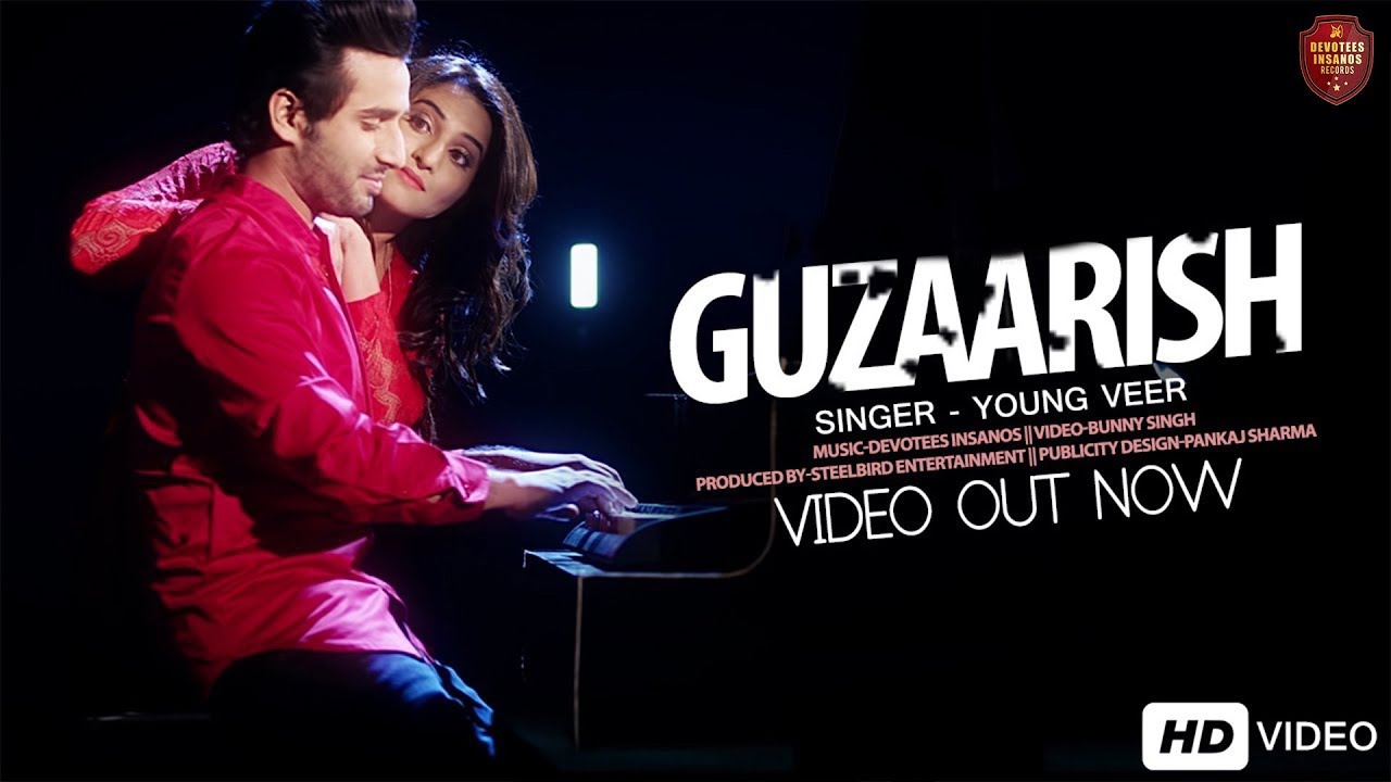 Guzaarish (Full Video) - Young Veer | Devotees Insanos | Latest Punjabi Song 2018