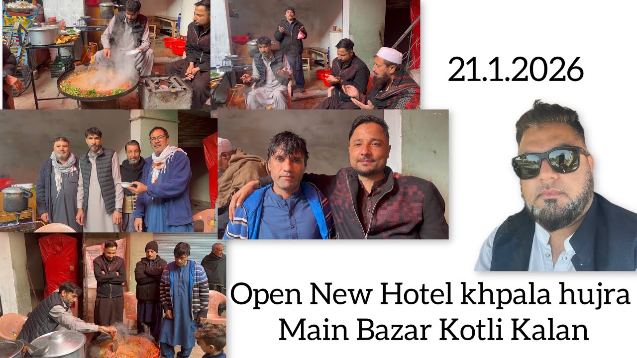 Open New Hotel khpala hujra Main Bazar Kotli Kalan
