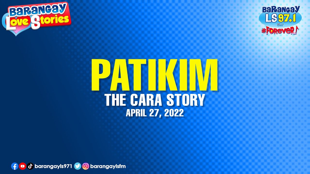 PATIKIM - CARA | Papa Dudut | Barangay Love Stories