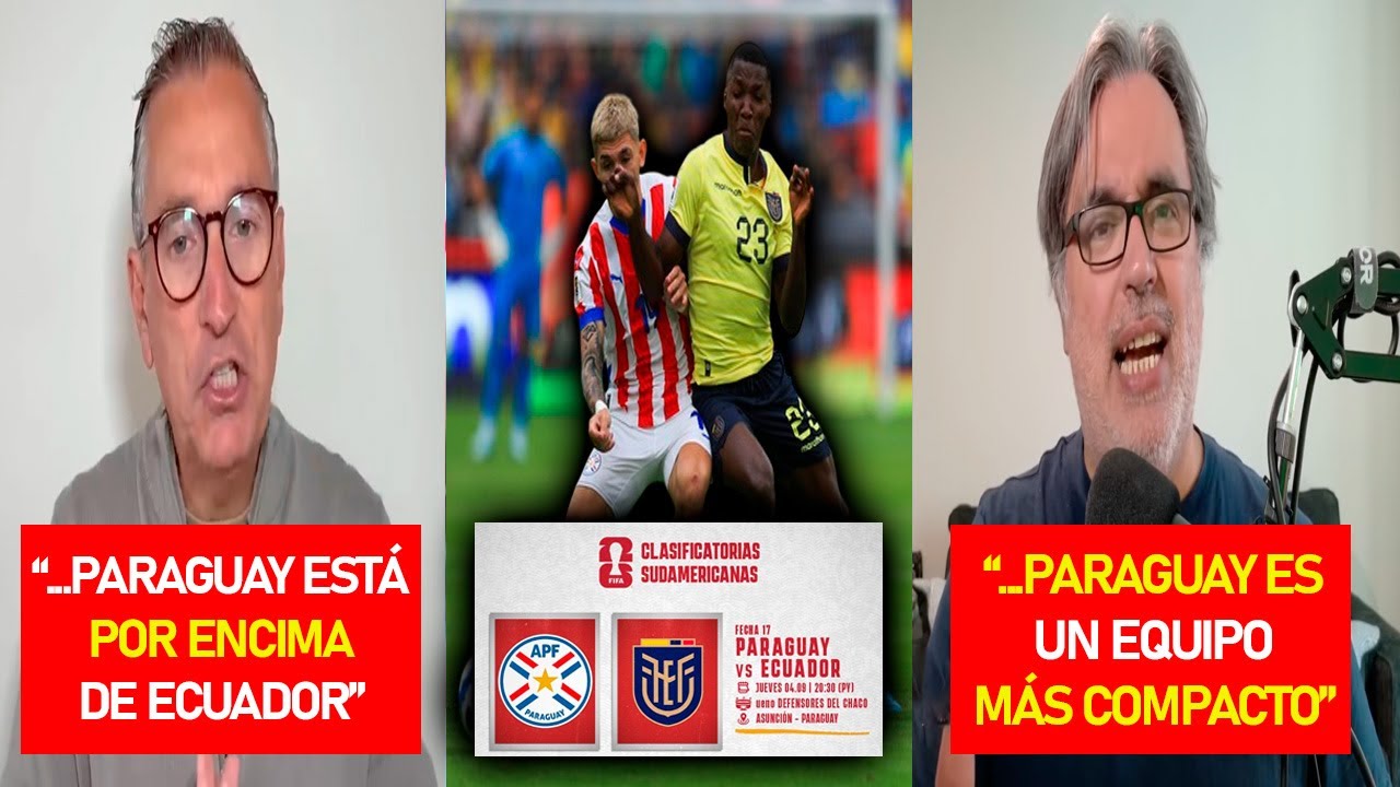 Prensa INTERNACIONAL ANALIZA el PARTIDAZO entre ECUADOR y PARAGUAY 🏆