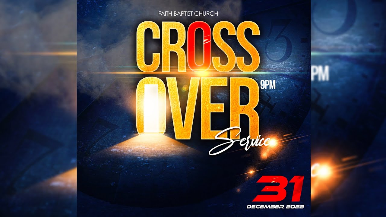 CROSSOVER 2022 FLYER DESIGN | CHURCH FLYER  PHOTOSHOP