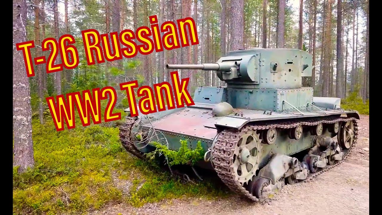T-26 Venäläinen kevyt panssarivaunu / T-26 Russian tank