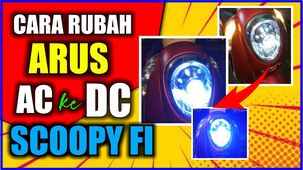 Cara merubah arus AC ke DC motor Scoopy fi
