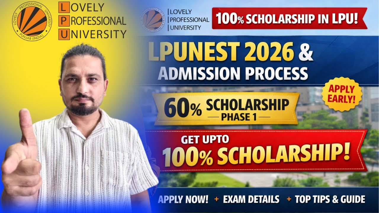 100% Scholarship in LPU !LPUNEST 2026 ! LPU ADMISSION Process ! 60% Scholarship for Phase1#lpunest