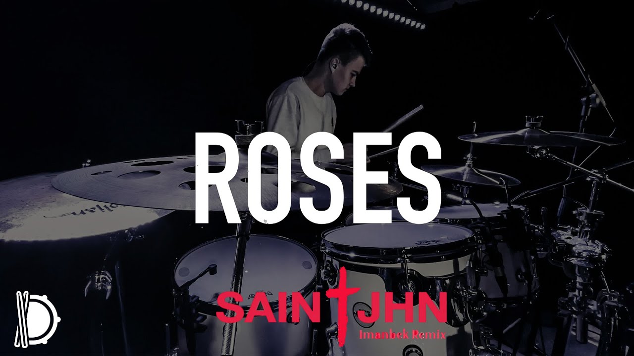 Roses - SAINt JHN (Imanbek Remix) | Drum Cover