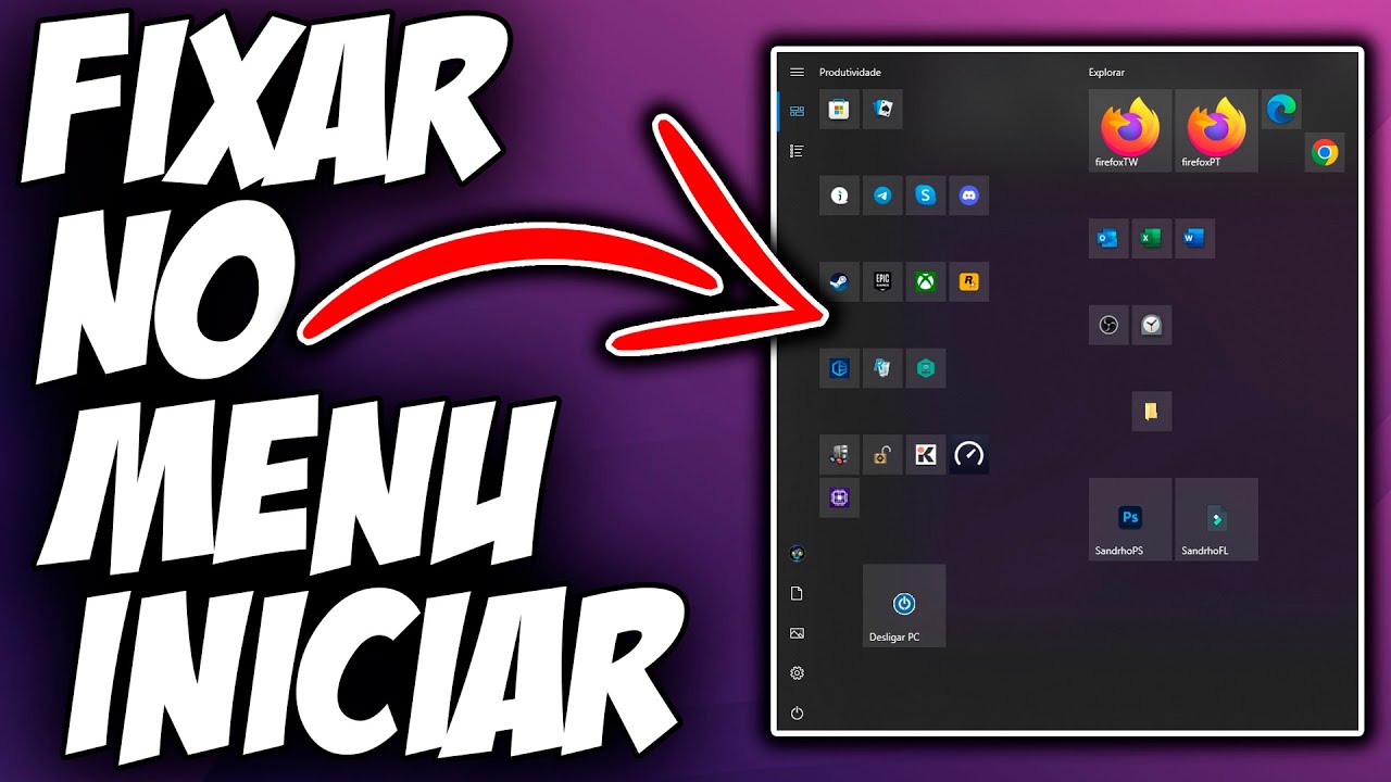 Fixar Qualquer Programa ou Arquivo no Menu Iniciar Windows 10/11