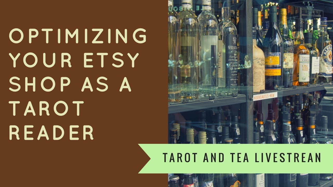 Optimizing Your Etsy Shop as a Tarot Reader