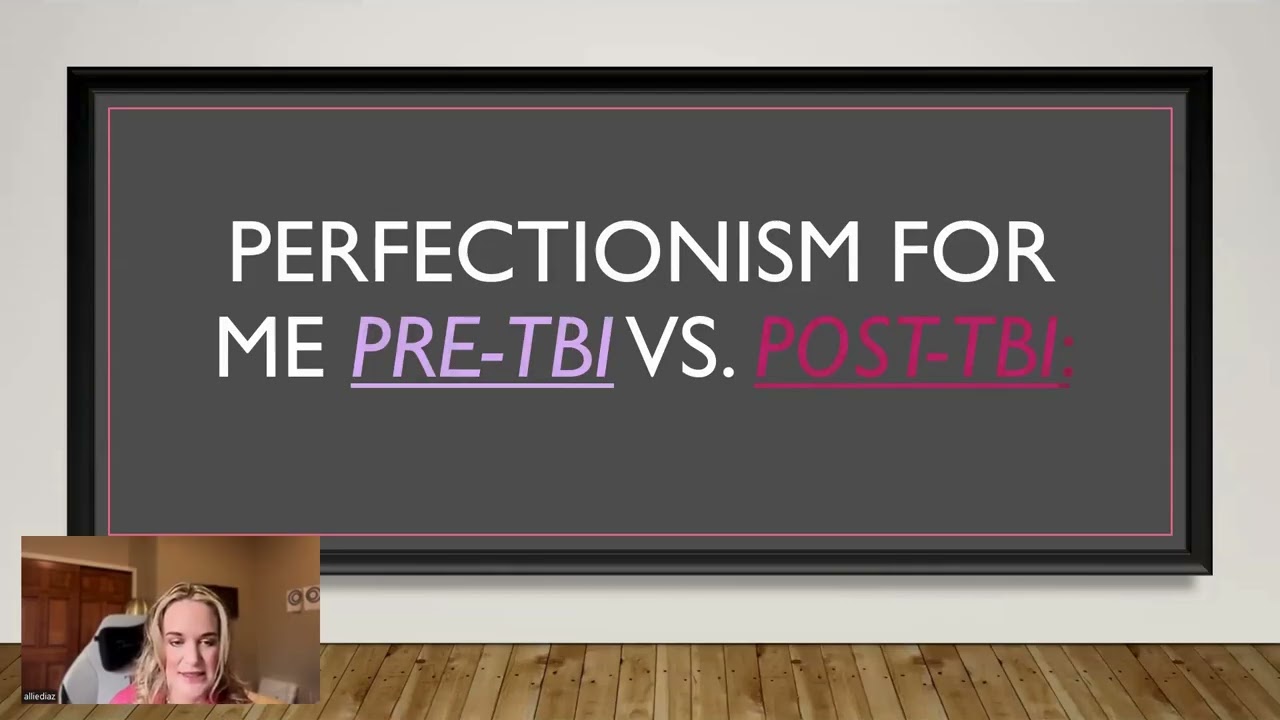 Brain Injury Support Group - Plight of Perfectionism