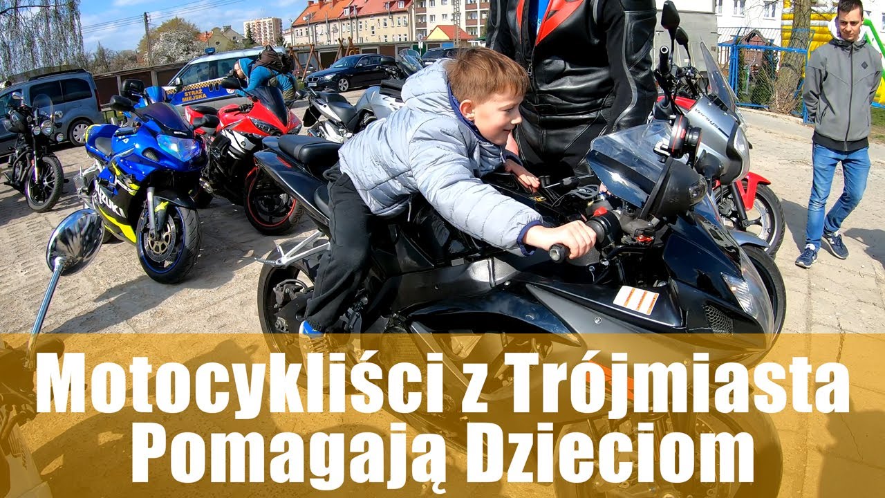# 71 - Motocykliści Trójmiasto pomagają dzieciom z Domu Dziecka w Tczewie 13.04.2019 r.