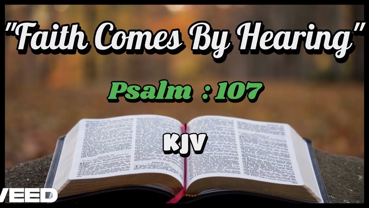The Holy Bible - Audio Reading : PSALM : 107 King James Version - Recorded on 16.2.26