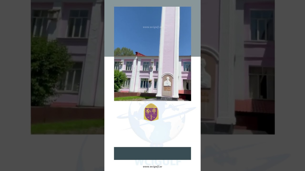 MBBS in Kazakhstan | Asfendiyarov kazakh national university | WCIGULF.COM