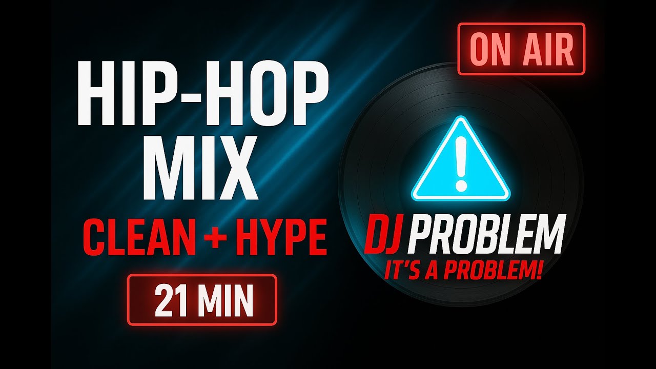 CLEAN HYPE HIP-HOP MIX 2025 (21 MINS) | DJ PROBLEM