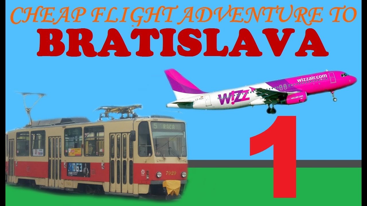 Cheap flight adventure to Bratislava (part 1)