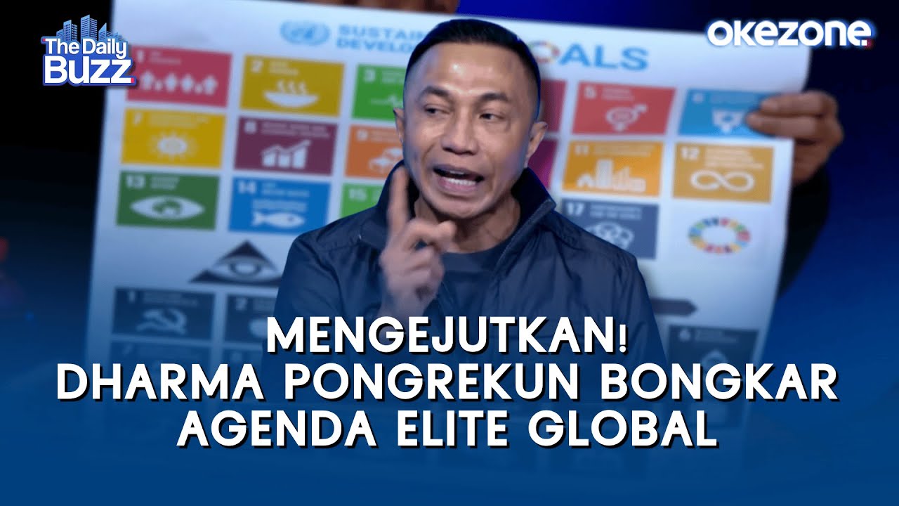 Mengejutkan! Dharma Pongrekun Bongkar Agenda Elite Global | The Daily Buzz