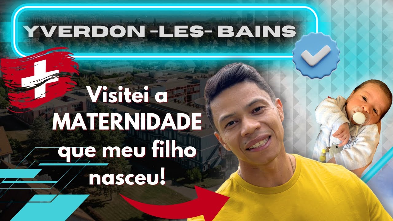 Yverdon-les-Bains: A Cidade onde Meu Filho Nasceu | Um Para&iacute;so na Su&iacute;&ccedil;a!
