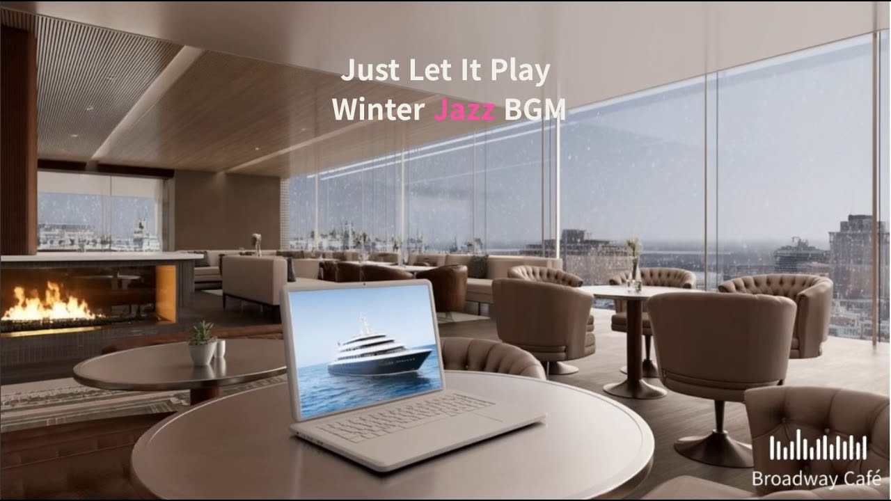 Winter Jazz BGM ☕ Broadway Café Seoul | 겨울 카페 배경음악 · 매장용 BGM