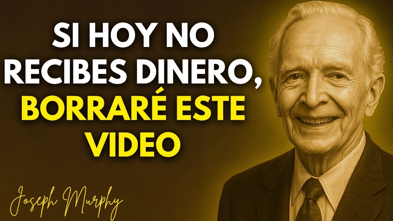 El Universo Te Llamó Aquí por una Razón — Recibirás Mucho Dinero – Joseph Murphy