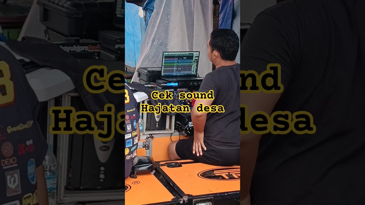 Cek Sound hajatan 
