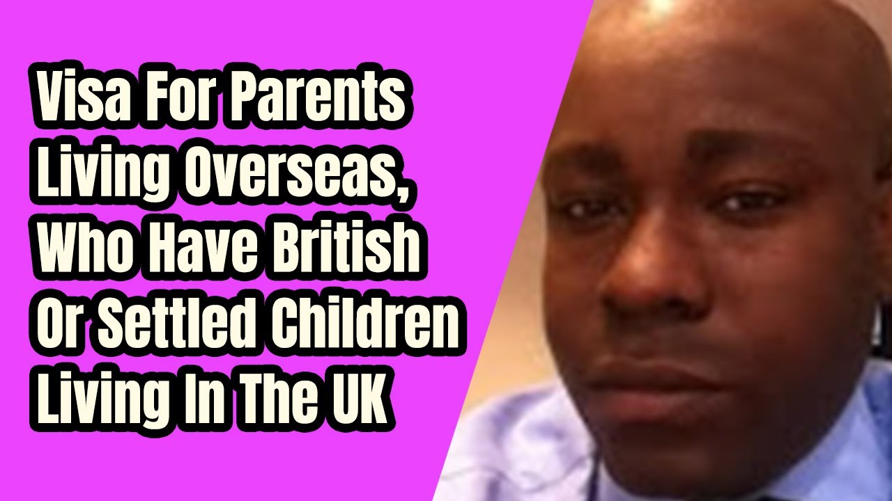 Apply for Visa as parent living overseas who have British or settled children living in the UK