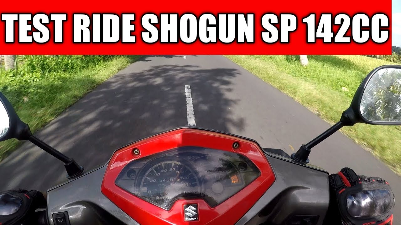 TEST RIDE SHOGUN SP BORE UP 142cc