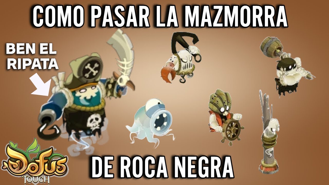 COMO PASAR BEN EL RIPATA 2024!!!! COMO PASAR LA MAZMORRA ROCA NEGRA EN DOFUS TOUCH ACTUALIZADO!!!!